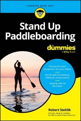 Stand Up Paddleboarding For Dummies - Robert Stehlik - cover