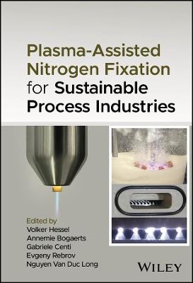 Plasma-Assisted Nitrogen Fixation for Sustainable Process Industries - cover