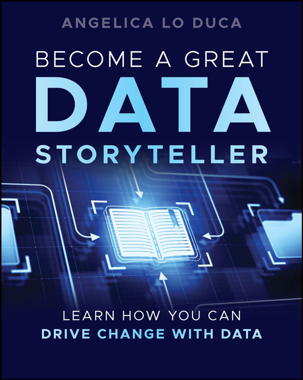 Become a Great Data Storyteller Lo Duca, Angelica Ebook in