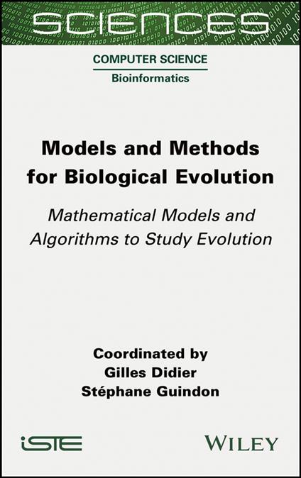 Models and Methods for Biological Evolution