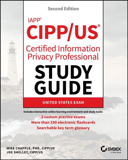 IAPP CIPP / US Certified Information Privacy Professional Study Guide