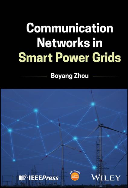 Communication Networks in Smart Power Grids