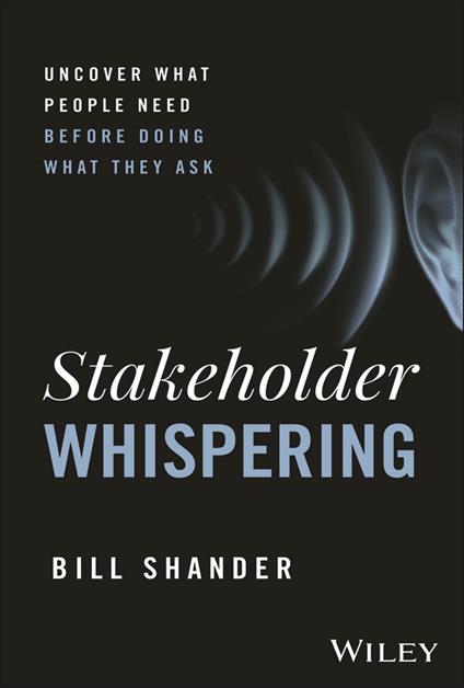 Stakeholder Whispering