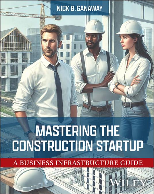 Mastering the Construction Startup