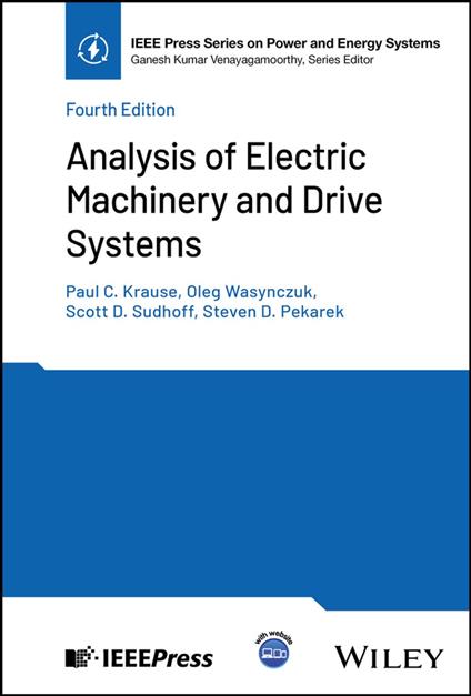 Analysis of Electric Machinery and Drive Systems