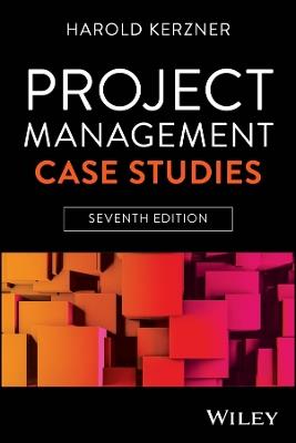 Project Management Case Studies - Harold Kerzner - cover