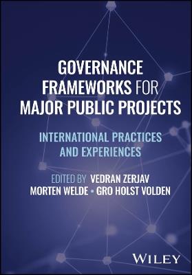 Governance Frameworks for Major Public Projects: International Practices and Experiences - cover
