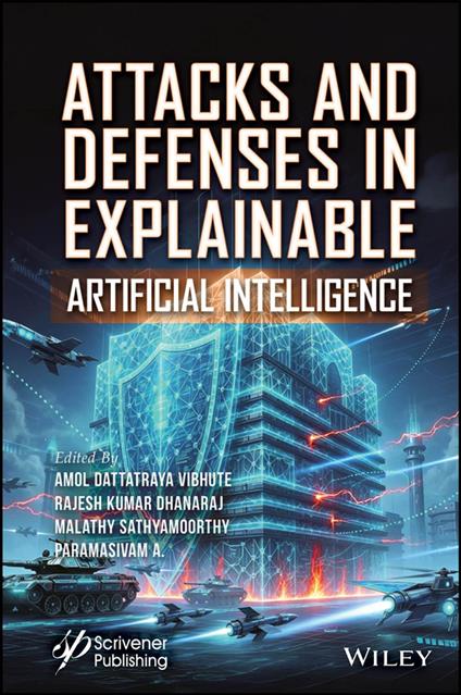 Attacks and Defenses in Explainable Artificial Intelligence