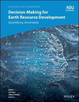 Decision-Making for Earth Resource Development: Quantifying Uncertainty - cover