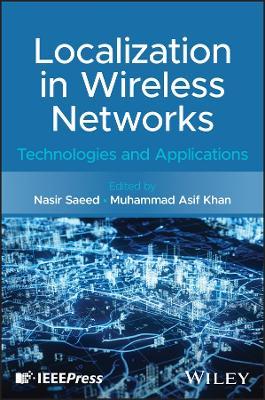 Localization in Wireless Networks: Technologies and Applications - cover