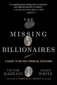 The Missing Billionaires: A Guide to Better Financial Decisions