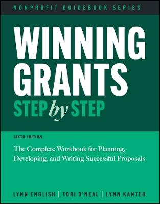 Winning Grants Step by Step: The Complete Workbook for Planning, Developing, and Writing Successful Proposals - Lynn Jenkins English,Tori O'Neal-McElrath,Lynn Kanter - cover