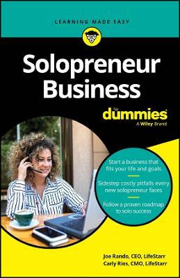 Solopreneur Business For Dummies - Joe Rando,Carly Ries - cover