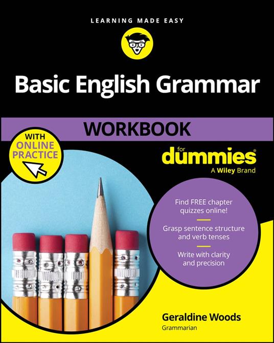 Basic English Grammar Workbook For Dummies with Online Practice Quizzes
