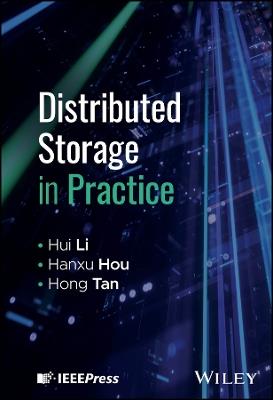 Distributed Storage in Practice - Hui Li,Hanxu Hou,Hong Tan - cover