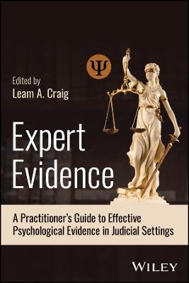 Expert Evidence: A Practitioner's Guide to Effective Psychological Evidence in Judicial Settings - cover