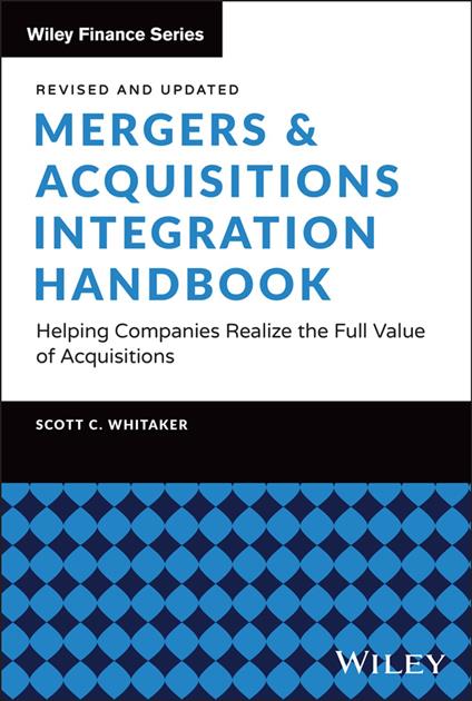 Mergers & Acquisitions Integration Handbook