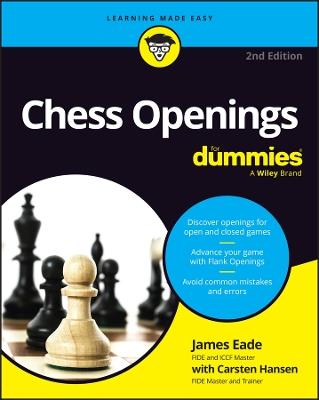 Chess Openings For Dummies - James Eade,Carsten Hansen - cover