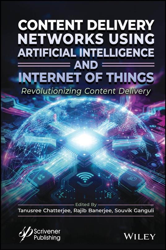 Content Delivery Networks Using Artificial Intelligence and Internet of Things