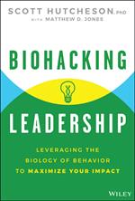Biohacking Leadership