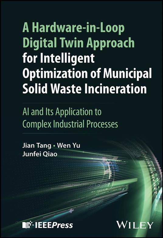 A Hardware-in-Loop Digital Twin Approach for Intelligent Optimization of Municipal Solid Waste Incineration