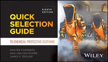 Quick Selection Guide to Chemical Protective Clothing