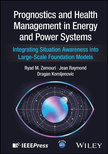 Prognostics and Health Management in Energy and Power Systems