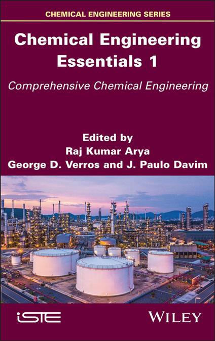 Chemical Engineering Essentials, Volume 1