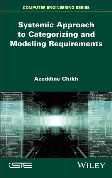 Systemic Approach to Categorizing and Modeling Requirements
