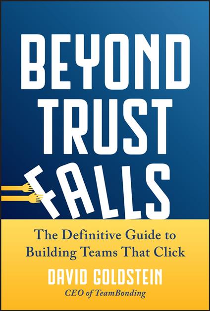 Beyond Trust Falls