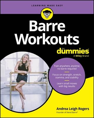 Barre Workouts For Dummies - Andrea Leigh Rogers - cover