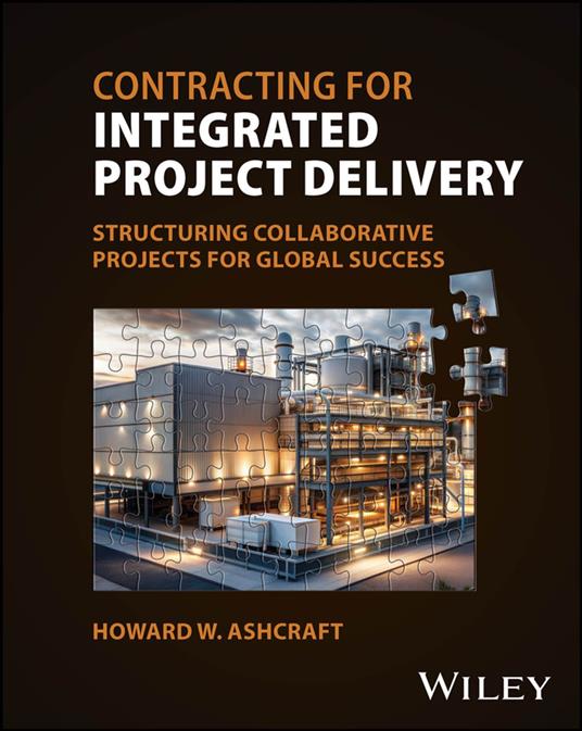 Contracting for Integrated Project Delivery