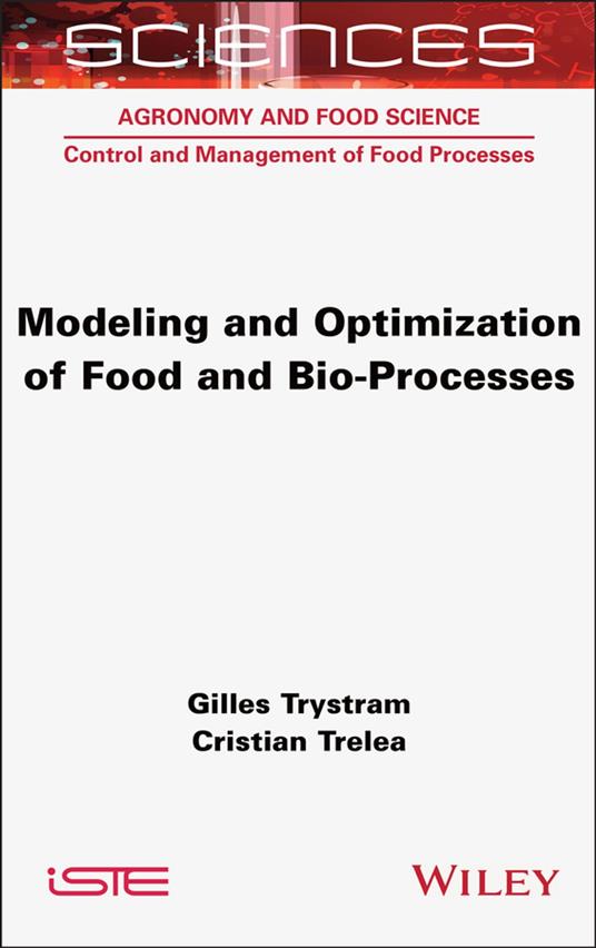 Modeling and Optimization of Food and Bio-Processes