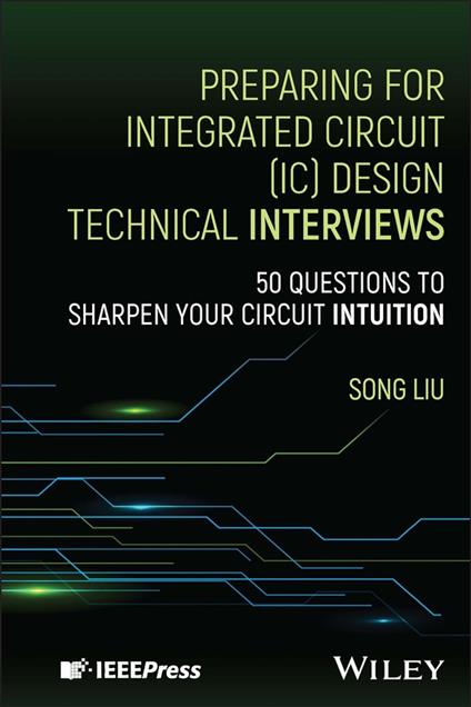 Preparing for Integrated Circuit (IC) Design Technical Interviews