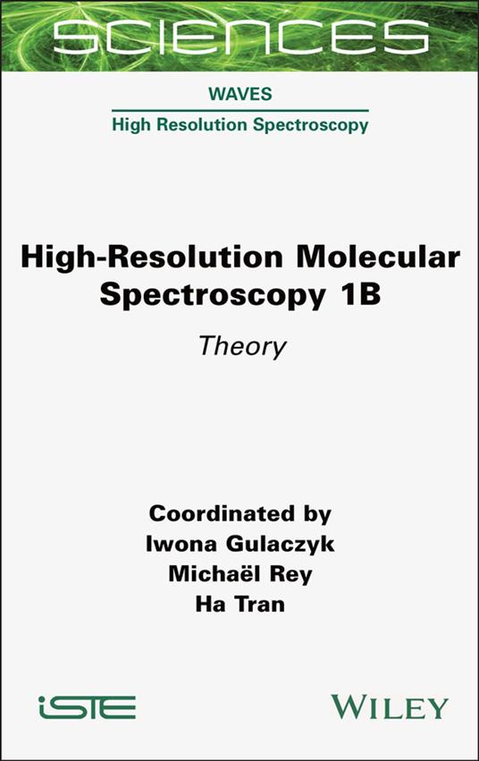 High-Resolution Molecular Spectroscopy 1B