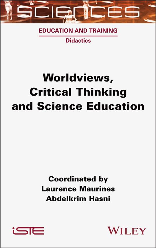 Worldviews, Critical Thinking and Science Education