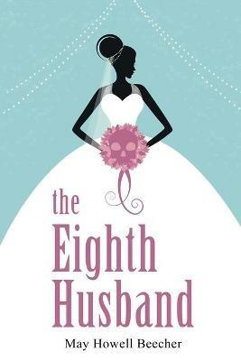 The Eighth Husband - May Beecher - cover