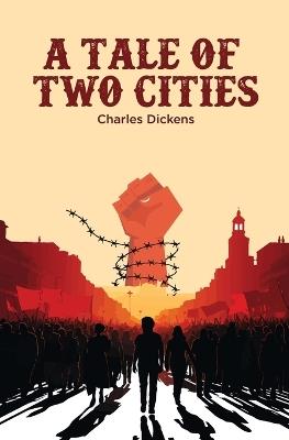 A Tale of Two Cities - Charles Dickens - cover