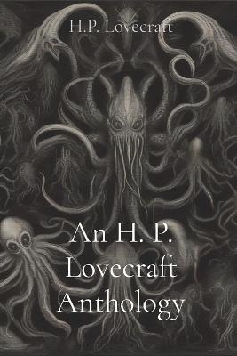 An H. P. Lovecraft Anthology - H P Lovecraft - cover
