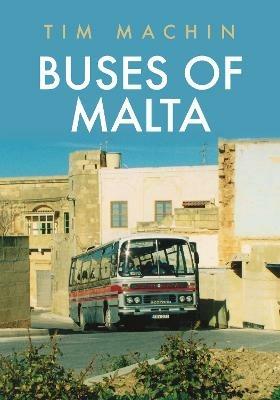 Buses of Malta - Tim Machin - cover