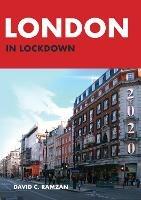 London in Lockdown - David C. Ramzan - cover