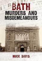 Bath Murders and Misdemeanours