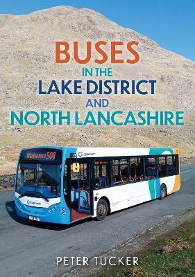 Buses in the Lake District and North Lancashire - Peter Tucker - cover