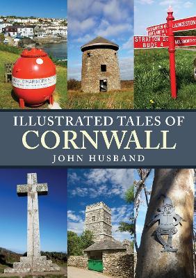 Illustrated Tales of Cornwall - John Husband - cover