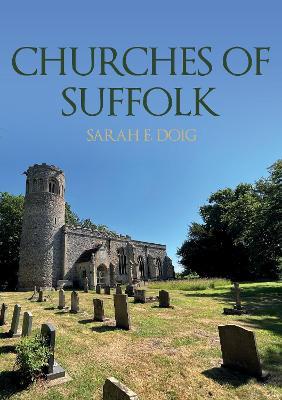 Churches of Suffolk - Sarah E. Doig - cover
