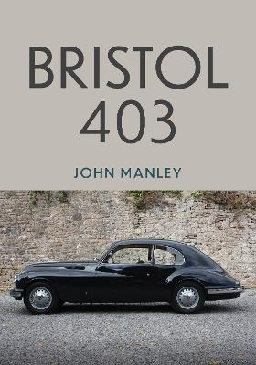 Bristol 403 - John Manley - cover