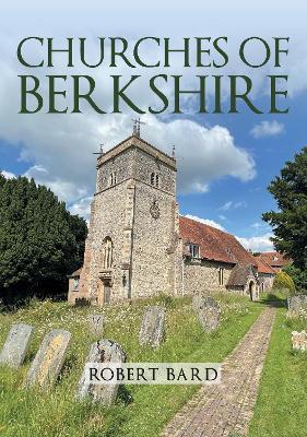 Churches of Berkshire - Robert Bard - cover