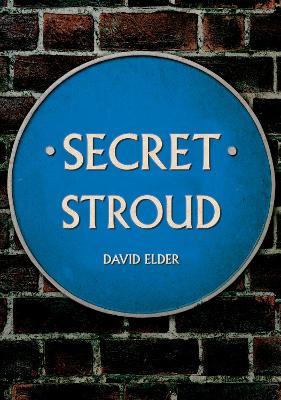 Secret Stroud - David Elder - cover