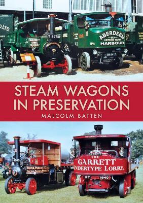 Steam Wagons in Preservation - Malcolm Batten - cover