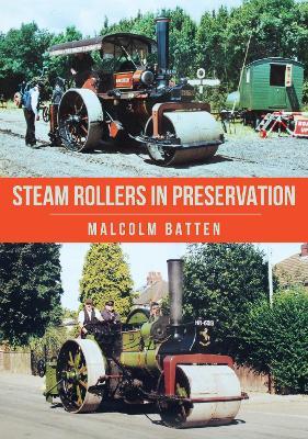 Steam Rollers in Preservation - Malcolm Batten - cover
